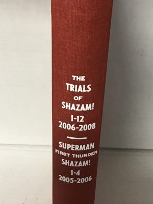 The Trials of Shazam: 1-12; 2006-2008 with Superman First Thunder Shazam: 1-4; 2005-2006