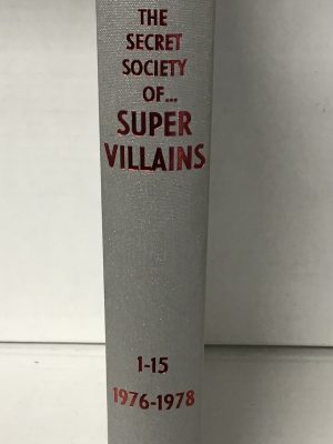 The Secret Society of Super Villains: 1-15; 1976-1978
